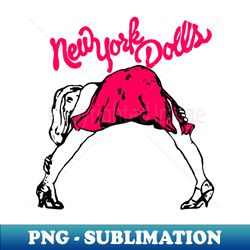 new york dolls - png transparent sublimation file - capture imagination with every detail