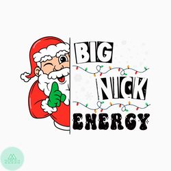 Funny Santa Claus Big Nick Energy SVG