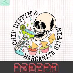 Chip dippin' and Margarita sippin' PNG, Digital Download, Sublimation, Sublimate, cocktail, drink, margarita, mama, skel