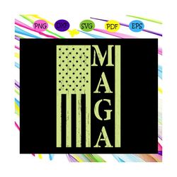 MAGA svg, MAGA shirt, MAGA gift, make America great again, American svg, American shirt, American politics, Trump svg, T