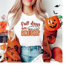 Fall Days are Bake Days SVG PNG JPG, fall svg, autumn svg, Thanksgiving svg, fall svg, funny fall quote svg, cut file for cricut, silhouette