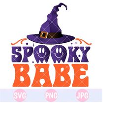 spooky babe svg, halloween svg, halloween, witch hat svg, witches svg, halloween babe svg, svg, png, svg files for cricut, halloween gril
