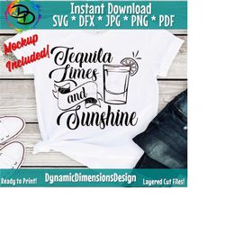 Tequila Limes And Sunshine SVG, Beach Girl, Fiesta svg, Mexico Cocktail, Cricut svg, Girls Trip svg, Tequila svg, Silhouette svg