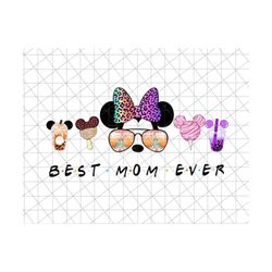 Best Mom Ever Png, Drink And Food Png, Mama Mouse, Gift For Mom, Family Trip 2023 Png, Family Trip Png, Vacay Mode, Magic Kingdom