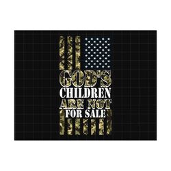 god's children are not for sale png, human rights png, protect our children, funny quote gods children png, independence day, america flag