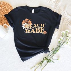 Beach Babe Shirt PNG, Summer Shirt PNG, Beach Vibes, Vacation Shirt PNG, Travel Shirt PNG, Summer Love, Beach Shirt PNG,