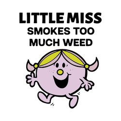 Pretty Miss Smokes Too Much Weed SVG, Trending SVG
