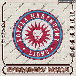 NCAA Logo Embroidery Files, NCAA Loyola Marymount Embroidery Designs, Loyola Marymount Lions Machine Embroidery Design