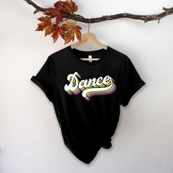 Dance Retro Shirt PNG, Dance Shirt PNG, Dancing Shirt PNG, Dancer Shirt PNG, Dance Lover Shirt PNG, Retro Dancing Shirt