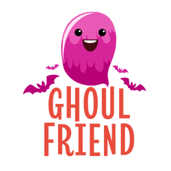 Ghoul Friend Svg, Halloween Svg, Halloween Sign Svg, Silhouette, Cricut, Printing, Dxf, Eps, Png, Svg