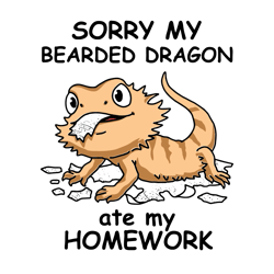 Sorry My Dragon Ate My Homework Svg, Bearded Dragon Svg, Dragon Svg, Pet Dragon Svg, Trending svg, Digital Download
