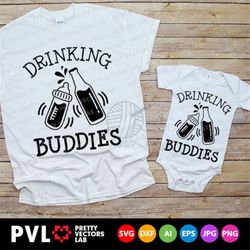 Drinking Buddies Svg, Daddy & Me Svg, Funny Quote Cut Files, Father and Baby Svg Dxf Eps Png, Beer, Matching Shirts Svg,