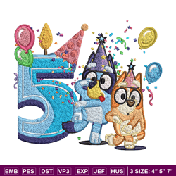 Bluey bingo 5th birthday Embroidery, Bluey birthday Embroidery, Embroidery File, cartoon design, Instant download.