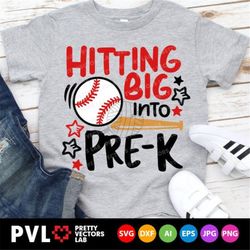 Hitting into Pre-K Svg, Back To School Cut Files, Baseball Svg, Dxf, Eps, Png, Kids Shirt Design, 1st Day of School Quot