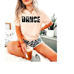 Dance Shirt - Dance Crew Tee - Dancer Gift - Dance Enthusiast Gift - Dance Teacher Shirt - Dancer Mom Tee - Cool Dancer