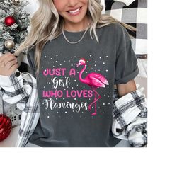 Just a Girl Who Loves Flamingos T-Shirt Christmas,Pink Flamingo Christmas,Xmas Funny Sweatshirt, Flamingo Christmas Orna