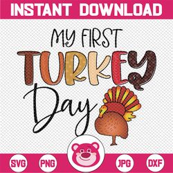 My 1st Turkey day PNG For sublimation, Girl Turkey png, Girls Thanksgiving png,Thanksgiving Digital download, Instant Do