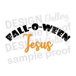 Fall-o-ween Jesus - svg cut & jpg image files - Fall Halloween - Printable Digital Iron On