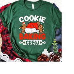 Cookie Baking Crew Gingerbread Funny Christmas Gift T-Shirt, Funny T Shirt,Christmas Baking Team Sweatshirt,Christmas Sw