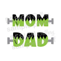 MOM and DAD - svg cut & jpg image files - Fall Halloween Frankenstein Monster - Printable Digital Iron On