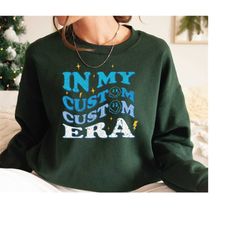 Custom in my Mom Era Sweatshirt, Retro Custom Sweatshirt , Vintage Style in My Custom Era Sweatshirt, Personalized Mama