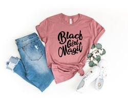 Black Girl Magic Shirt Png, Black Live Matter Shirt Png, Black History Shirt Png, Equality Shirt Png,