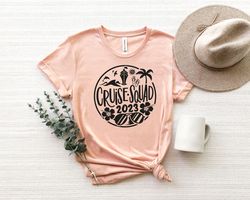 Cruise Squad T-Shirt Png, Matching Family Vacation Shirt Png, Family Cruise Shirt Pngs, 2023 Cruise Squad Shirt Pngs, Cr