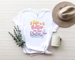 Life Is Better On The Water Shirt Png, Adventure Shirt Png, Adventure Awaits Shirt Png, Camping Shirt Pngs, Mountain Shi