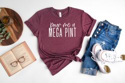 Pour Me A Mega Pint Shirt PNG,Justice For Johnny Shirt PNG,Justice for Johnny,Johnny Depp Gift,Alcohol Lover Gift,Johnny
