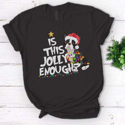 Is this jolly enough Boston Terrier Christmas T-Shirt Gifts Cute Dog Lovers &8211 Standard Women&8217s T-shirt
