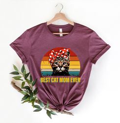 Best Cat Mom Ever Funny Shirt Png Women - Valentines Day Gift for Her - Cat Lover Gift - Cat Mom Gift for Mom Cat Mom TS