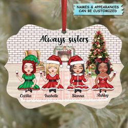 Always Sisters: Personalized Aluminium Ornament - Unique Gift for Friend