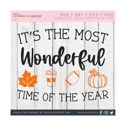 It's The Most Wonderful Time Of The Year Fall SVG - Fall SVG - Autumn SVG - Thanksgiving Svg - Football Svg - Pumpkin Svg - Coffee Svg