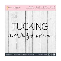 Tucking Awesome SVG - Pure Barre Svg - Workout Svg - Fitness Svg - Funny Fitness Svg - Pure Barre Shirt Svg
