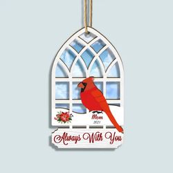 Custom Suncatcher Ornament - Personalized Christmas Memorial Gift for Family - Always With You