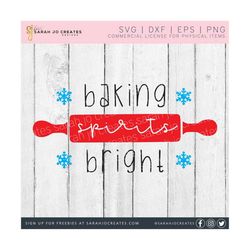 Baking Spirits Bright Svg - Winter Svg - Christmas Svg - Baking Svg - Funny Christmas Svg - Christmas Baking Svg - Rolling Pin Svg