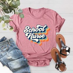 school nurse t-shirt png, retro school nurse shirt png, school nurse gift, nurse appreciation gift, gift for nurse, nurs