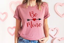 Be Mine Valentines Day Shirt Png,  Happy Valentines Day Shirt Png , Couple Matching Shirt Png Valentines Days Gift , Cou
