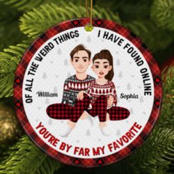 You Are My Favorite By Far Christmas Gift For Couples - Personalized Ceramic Ornament
