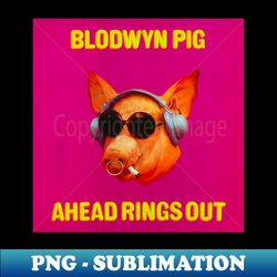 Blodwyn Pig - Elegant Sublimation PNG Download - Boost Your Success with this Inspirational PNG Download