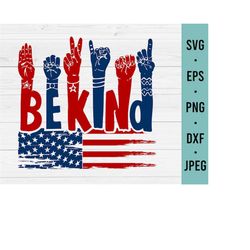 US Flag Svg | Fourth of July SVG Files for Cricut Silhouette | July 4th svg | Be Kind SVG | America Red White and Blue T