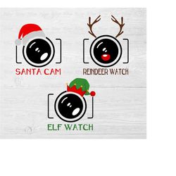 Santa Cam SVG - Christmas SVG Cutting Files for Cricut, Silhouette, Glowforge - Elf Reindeer Watch Digital Download - Be