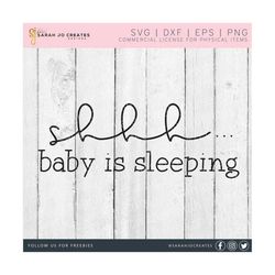 Shhh Baby Is Sleeping SVG - Baby SVG - Baby Nursery SVG - Baby Sign Svg - Baby Sleeping Svg - Sleeping Baby Porch Sign - Dxf - Eps - Png