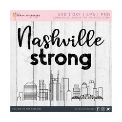 Nashville Strong SVG - Nashville Skyline SVG - Nashville Strong Skyline Svg  - Nashville Tennessee Svg Pdf - Dfx - Eps - Cricut - Silhouette