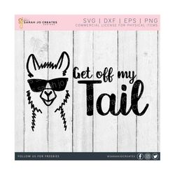 get off my tail llama svg - get off my tail svg - funny car decal svg - funny quote svg - car decal svg - get off my tail decal svg