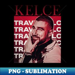 Kelce 87 - Digital Sublimation Download File - Bring Your Designs to Life