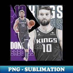 Domantas Sabonis basketball Paper Poster Kings 7 - Modern Sublimation PNG File - Bring Your Designs to Life