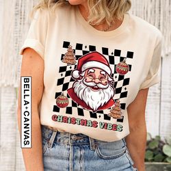 Christmas Vibes Shirt PNG, Vintage Santa Shirt PNG, Retro Santa Tee, Retro Santa Shirt PNG, Christmas Shirt PNG, Vintage