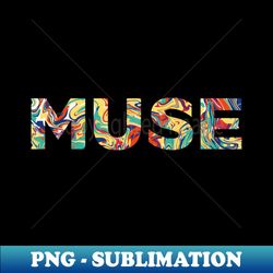 Muse - High-Resolution PNG Sublimation File - Perfect for Personalization