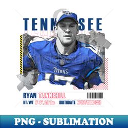 Ryan Tannehill Football Paper Poster Titans 10 - Premium Sublimation Digital Download - Stunning Sublimation Graphics